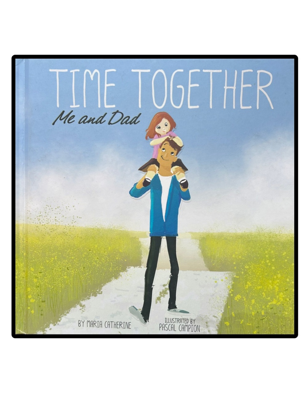 BUNDLE & SAVE 📚Time Together Me and Dad by MARIA CATHERINE Hardcover Book
